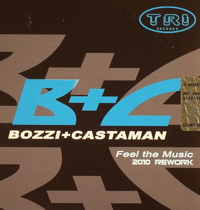 BOZZI/CASTAMAN - Feel The Love (2010 Rework)