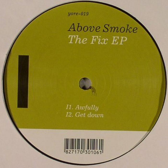 ABOVE SMOKE - The Fix EP
