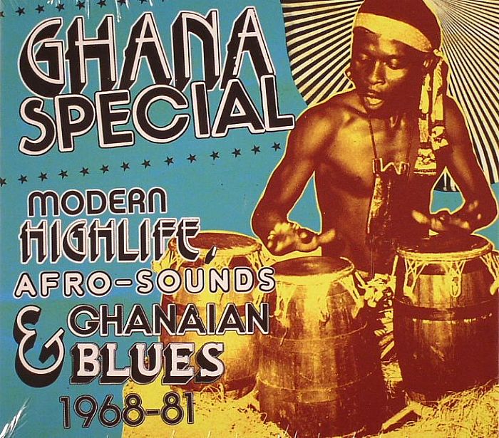 VARIOUS - Ghana Special: Modern Highlife Afro Sounds & Ghanaian Blues 1968-81