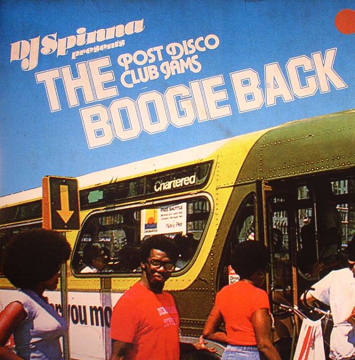 DJ SPINNA/VARIOUS - The Boogie Back: Post Disco Club Jams