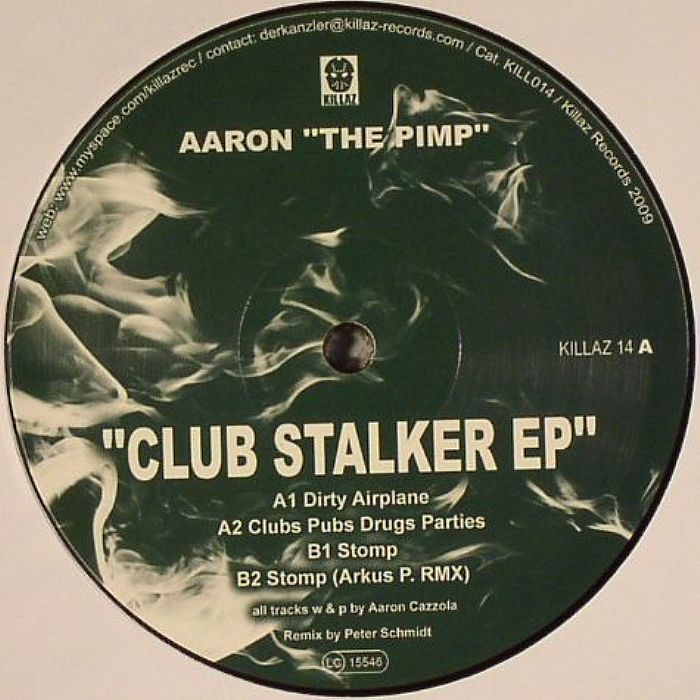 AARON THE PIMP - Club Stalker EP
