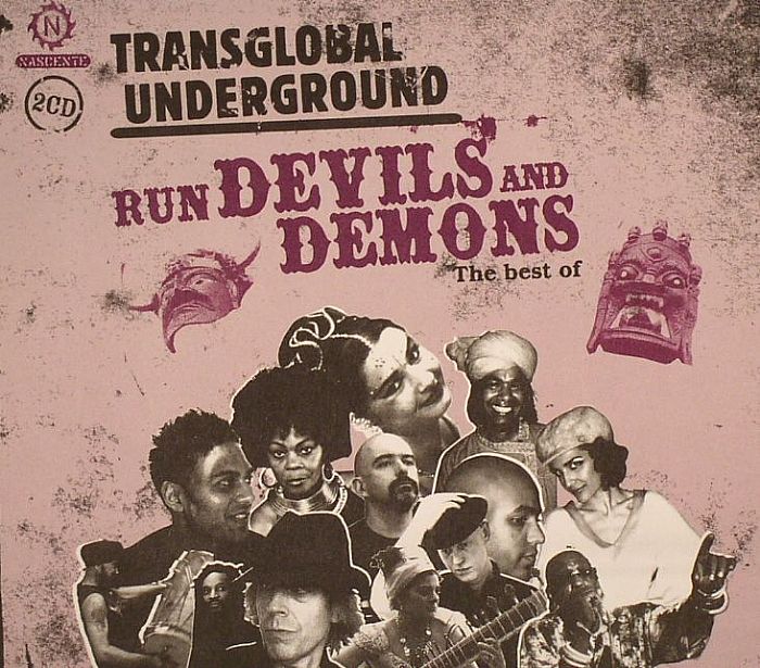 TRANSGLOBAL UNDERGROUND - Run Devils & Demons: The Best Of