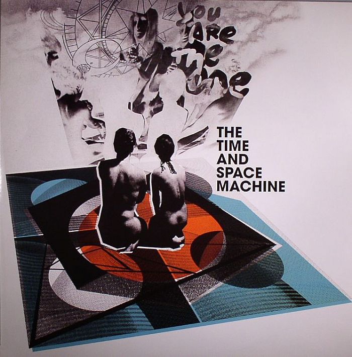 TIME & SPACE MACHINE, The - You Are The One