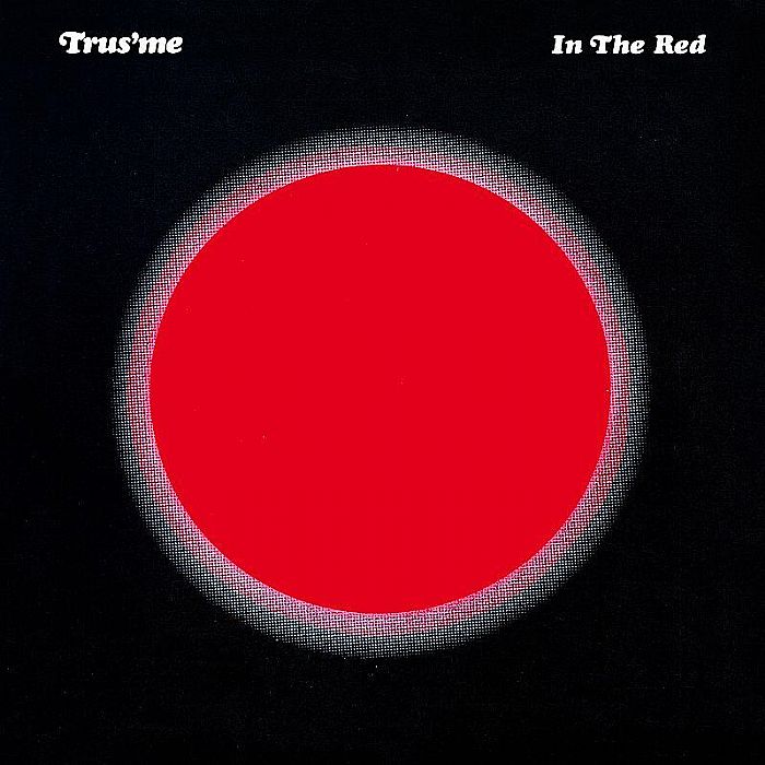 TRUSME - In The Red
