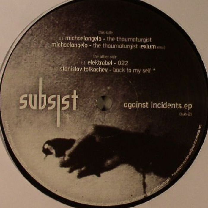 MICHAELANGELO/ELEKTRABEL/STANISLAV TOLKOCHEV - Against Incidents EP