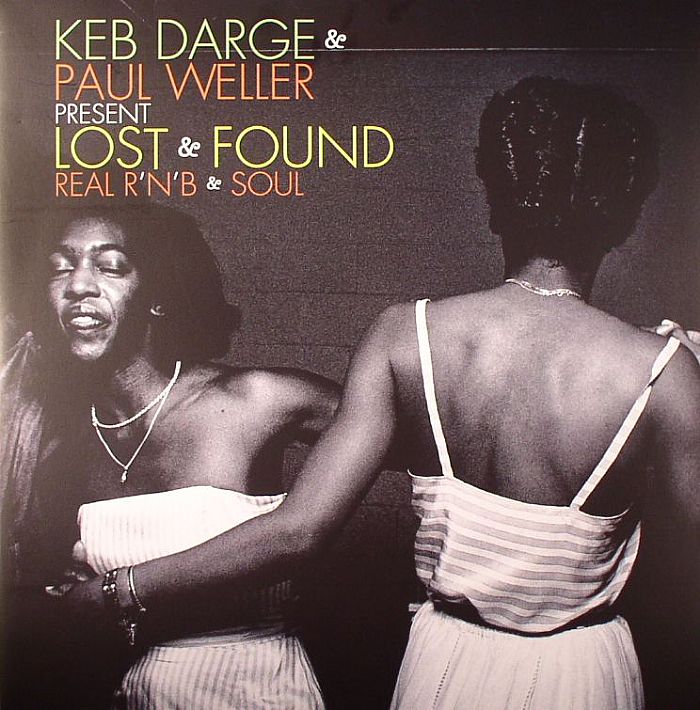DARGE, Keb/PAUL WELLER/VARIOUS - Lost & Found: Real RNB & Soul