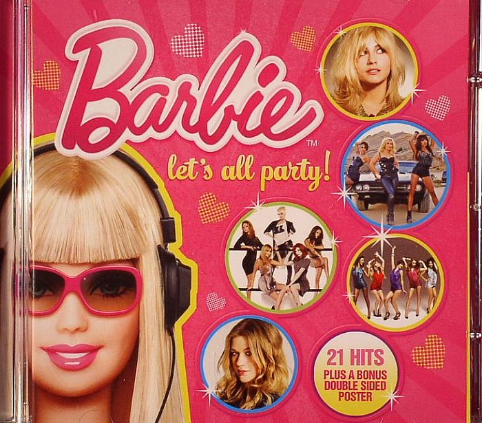 VARIOUS Barbie Let s All Party! CD at Juno Records.