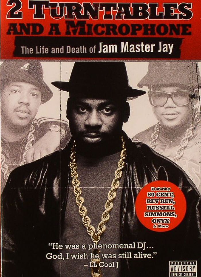 JAM MASTER JAY - 2 Turntables & A Microphone: The Life And Death Of Jam Master Jay