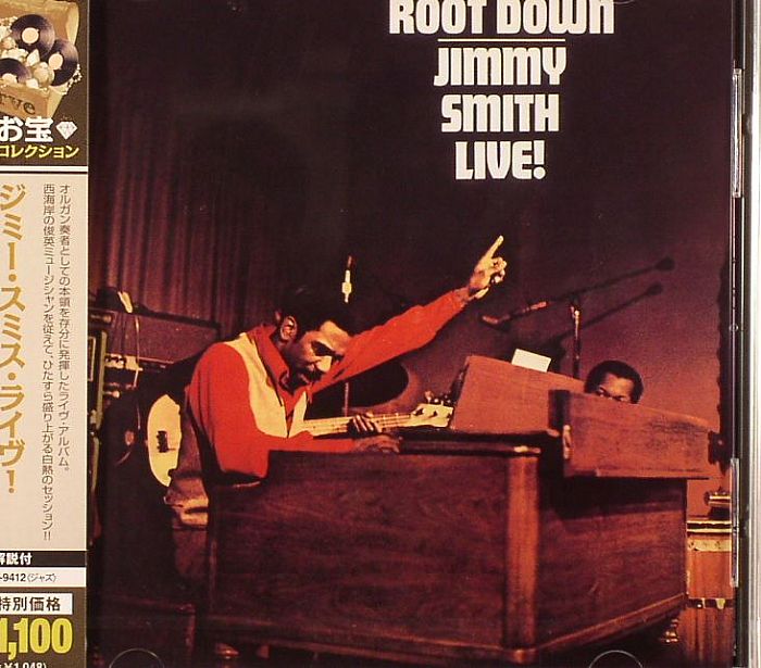 SMITH, Jimmy - Jimmy Smith Live! Root Down