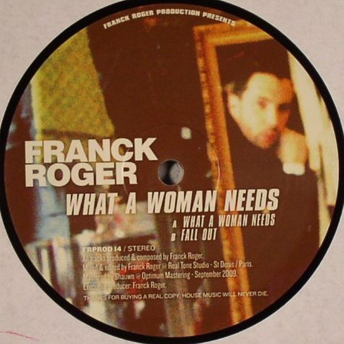ROGER, Franck - What A Woman Needs