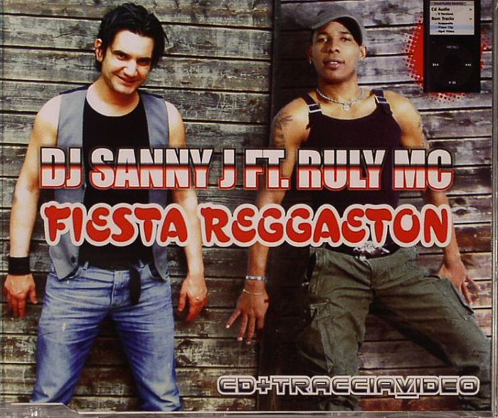 DJ SANNY J feat RULY MC - Fiesta Reggaeton