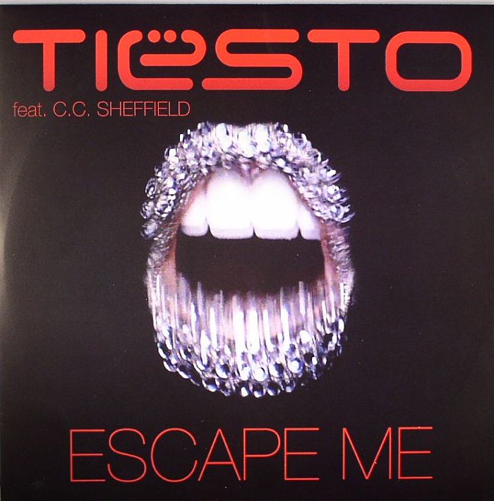 TIESTO feat CC SHEFFIELD - Escape Me