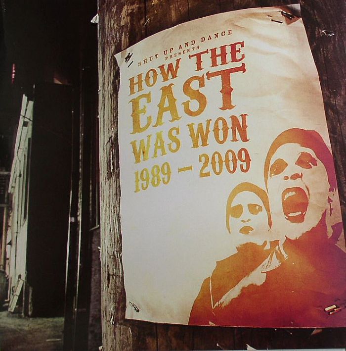 SHUT UP & DANCE/VARIOUS - How The East Was Won 1989-2009