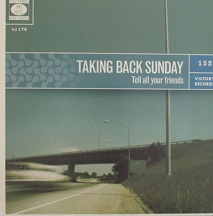 TAKING BACK SUNDAY - Tell All Your Friends