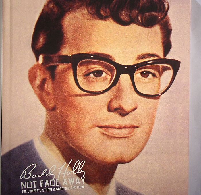 BUDDY HOLLY - Not Fade Away: The Complete Studio Recordings & More