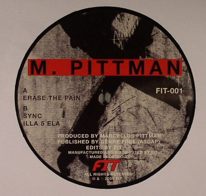 PITTMAN, Marcellus - Erase The Pain