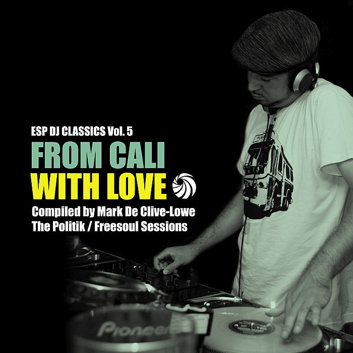 DE CLIVE LOWE, Mark/VARIOUS - ESP DJ Classics Vol 5: From Cali With Love