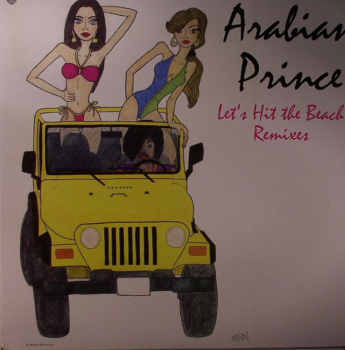 ARABIAN PRINCE - Let's Hit The Beach (remixes)