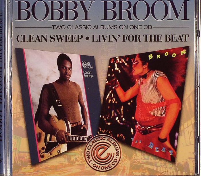 BROOM, Bobby - Clean Sweep & Living For The Beat