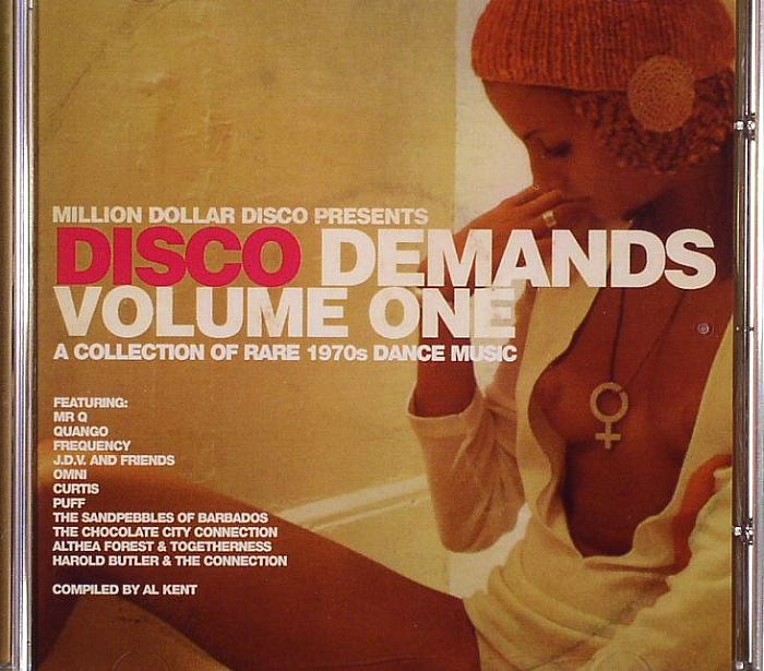KENT, Al/VARIOUS - Disco Demands Volume One: A Collection Of Rare 1970s Dance Music