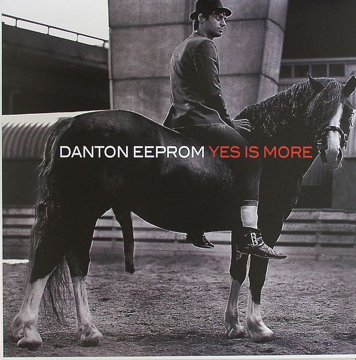 EEPROM, Danton - Yes Is More