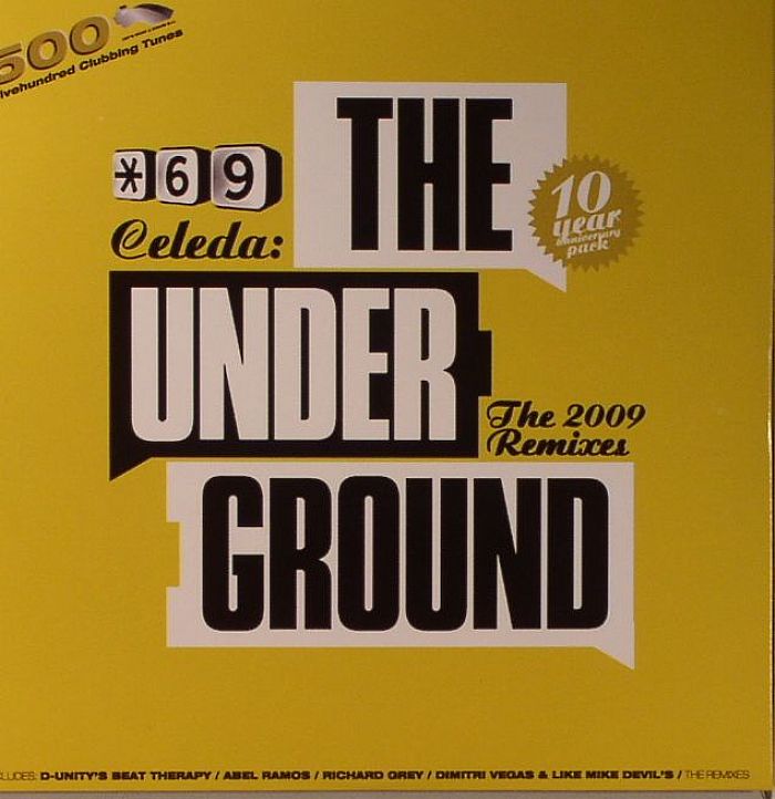 CELEDA - The Underground: The 2009 Remixes