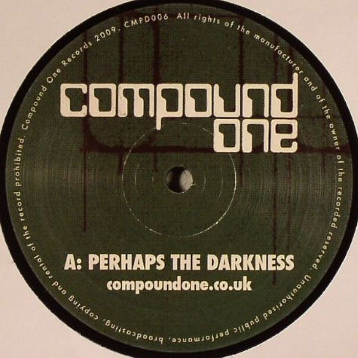 COMPOUND ONE - Perhaps The Darkness