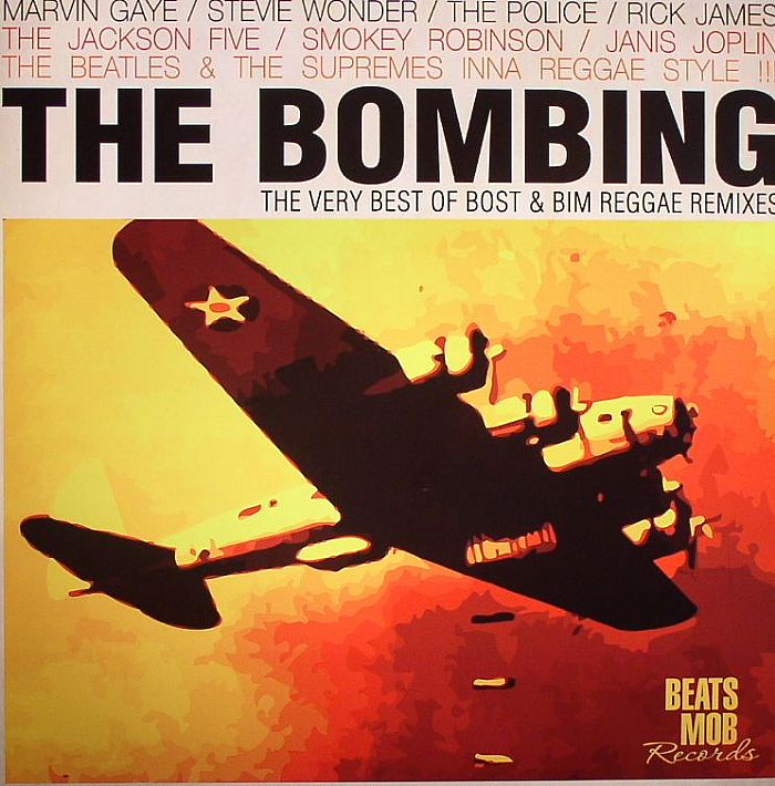 BOST & BIM/VARIOUS - The Bombing: The Very Best Of Bost & Bim (Reggae remixes)