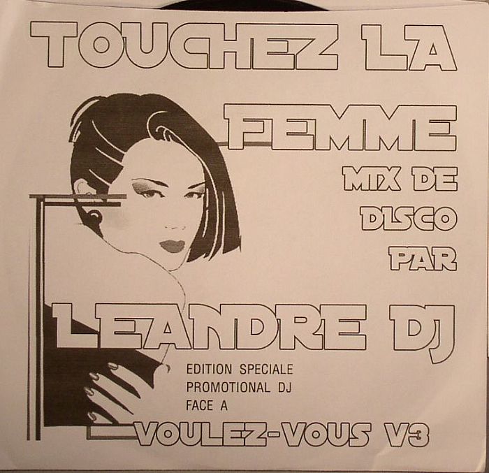 LEANDRE DJ/COSMIC DISCO - Touchez La Femme