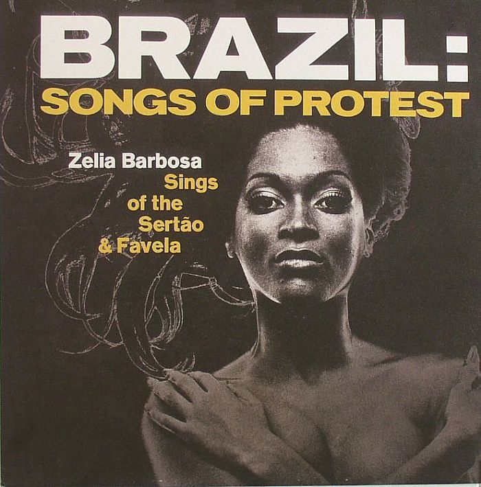 BARBOSA, Zelia - Brazil: Songs Of Protest
