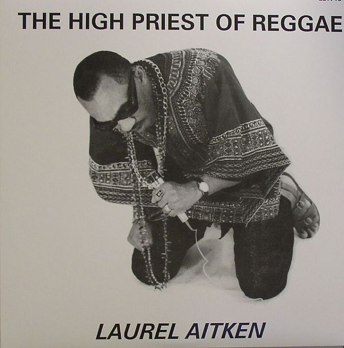 AITKIN, Laurel - The High Priest Of Reggae
