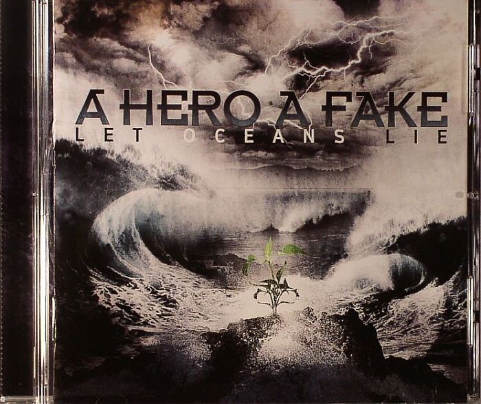 A HERO A FAKE - Let Oceans Lie