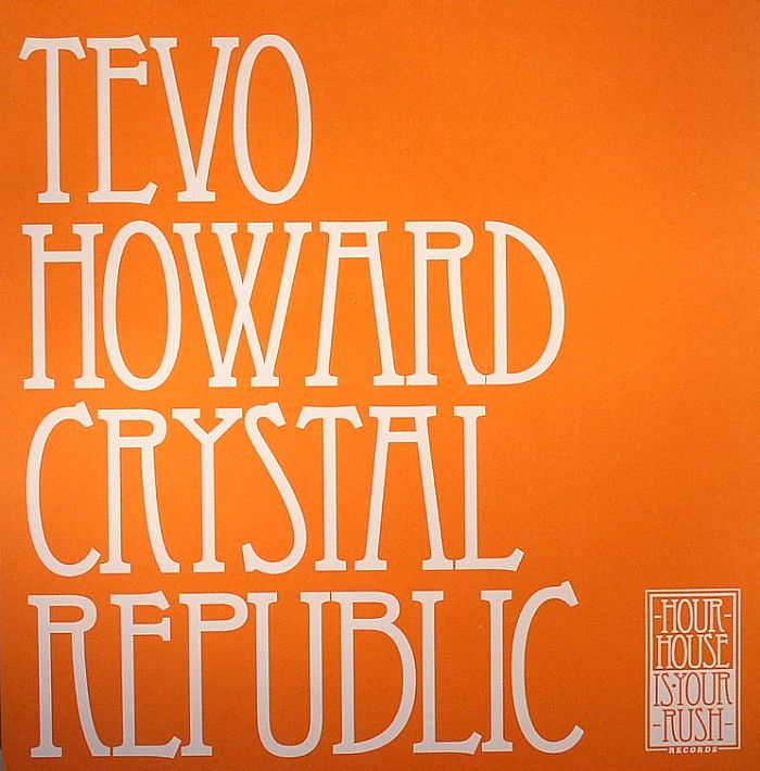 HOWARD, Tevo - Crystal Republic