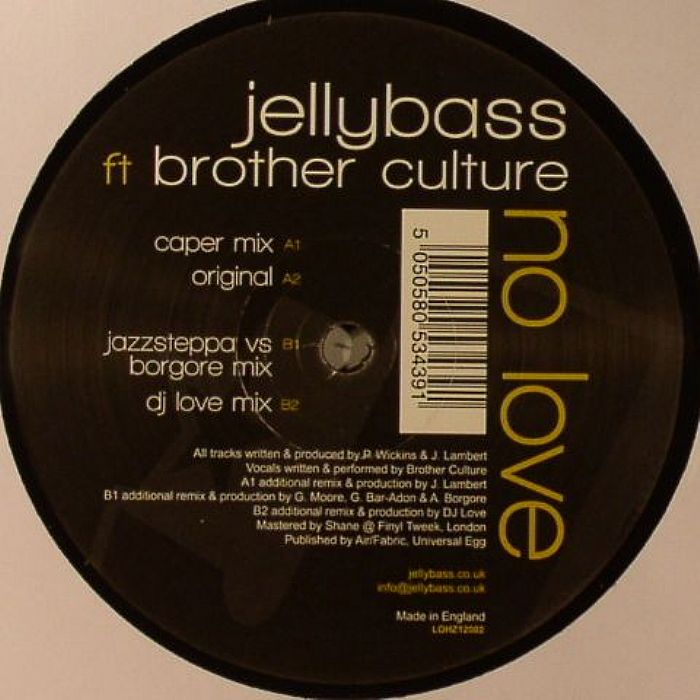 JELLYBASS feat BROTHER CULTURE - No Love