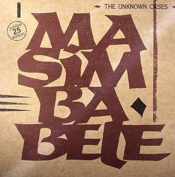 UNKNOWN CASES, The - Masimbabele