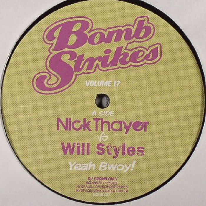 THAYER, Nick vs WILL STYLES - Yeah Bwoy!