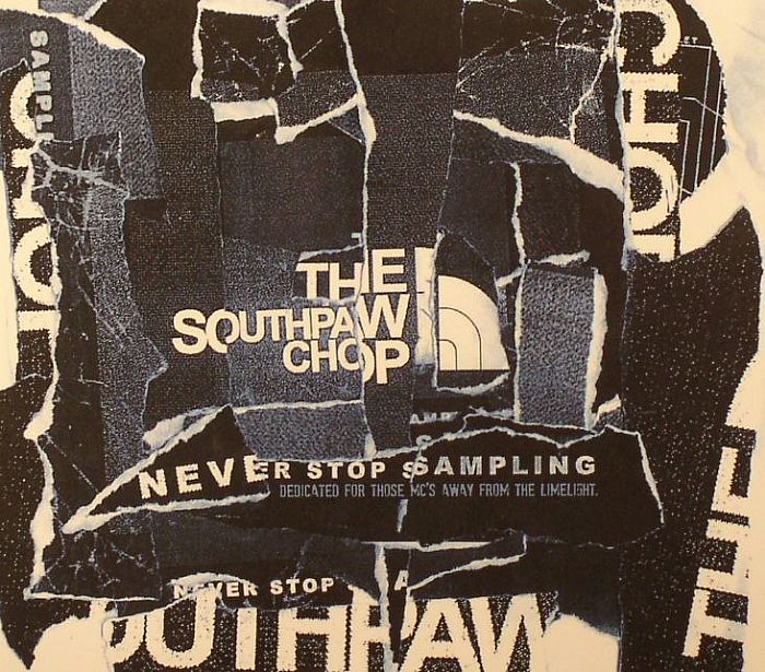SOUTHPAW CHOP - Never Stop Sampling