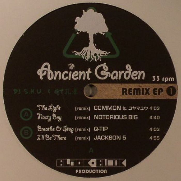 ANCIENT GARDEN aka DJ SHU/KUJAKU - Remix EP 1