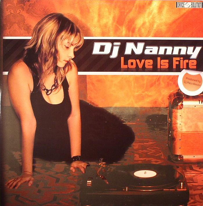 DJ NANNY - Love Is Fire