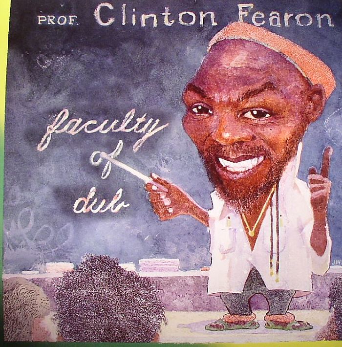 FEARON, Clinton - Faculty Of Dub