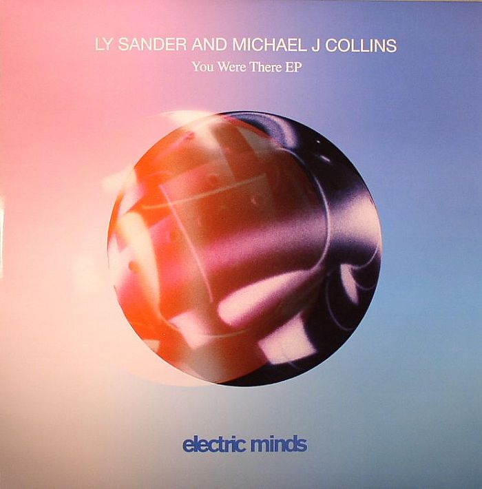SANDER, Ly/MICHAEL J COLLINS - You Were There EP