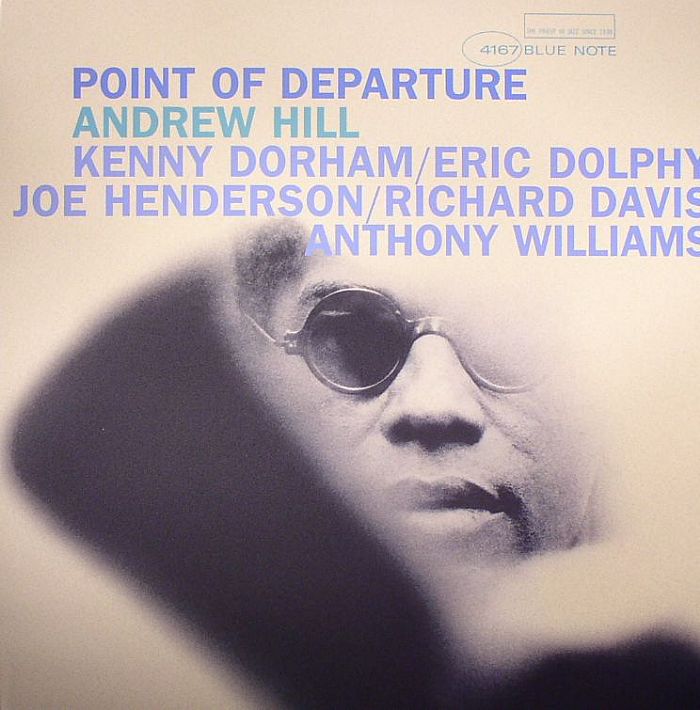 HILL, Andrew - Point Of Departure