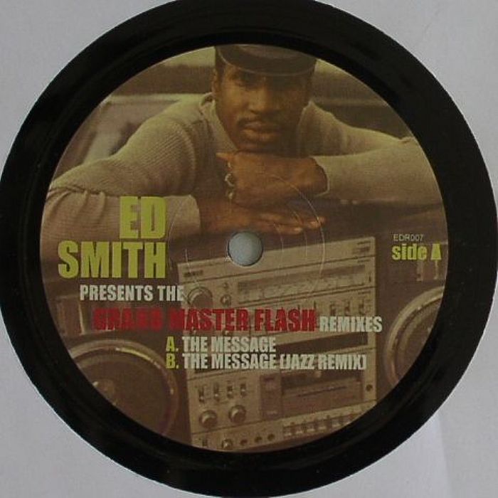 SMITH, Ed - Ed Smith Presents Grandmaster Flash (remixes)