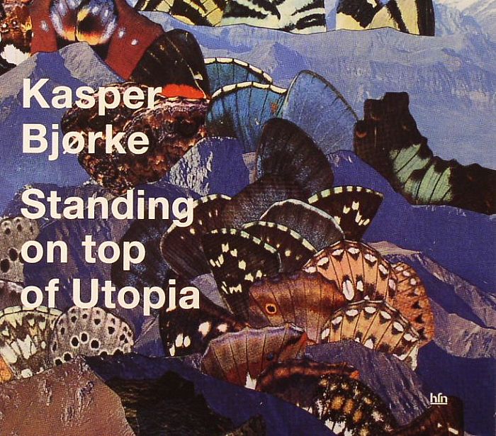 BJORKE, Kasper - Standing On Top Of Utopia