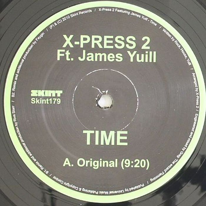 X PRESS 2 feat JAMES YUILL - Time