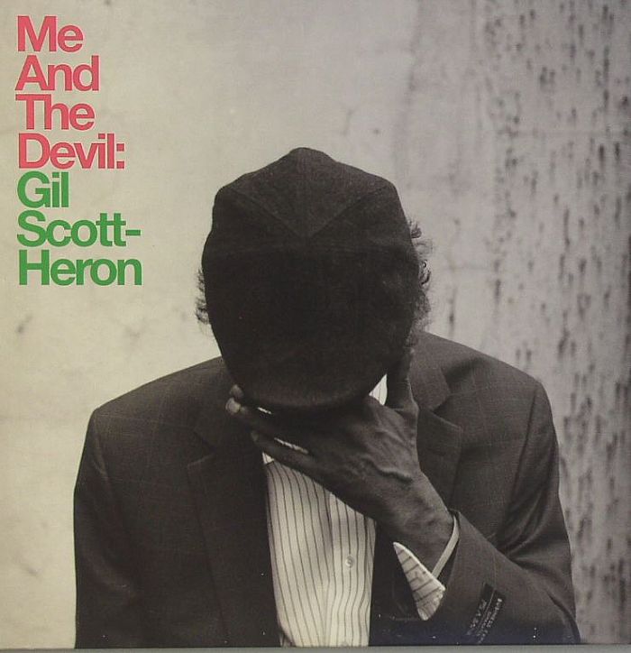 SCOTT HERON, Gil - Me & The Devil