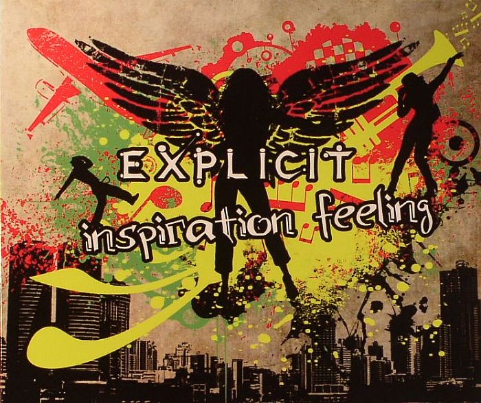 EXPLICIT - Inspiration Feeling