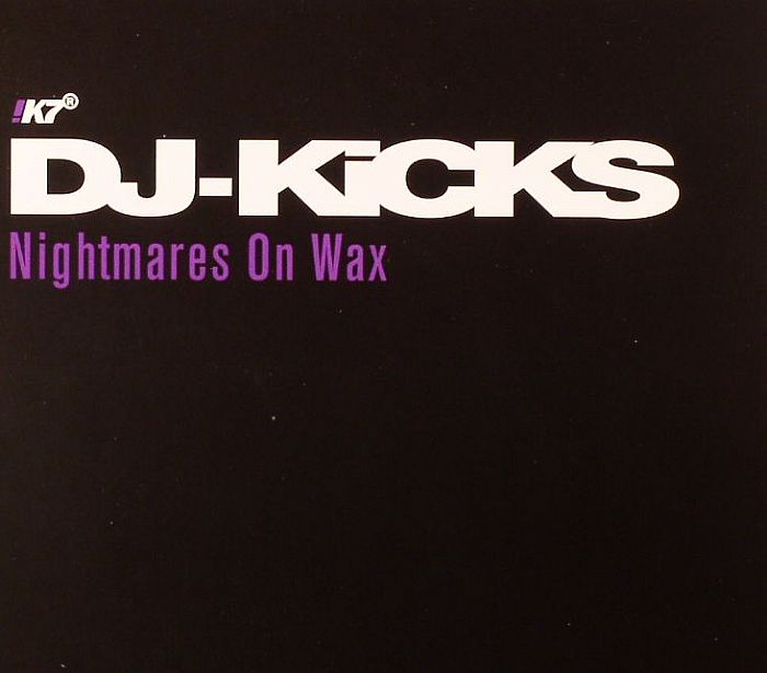 NIGHTMARES ON WAX/VARIOUS - DJ Kicks