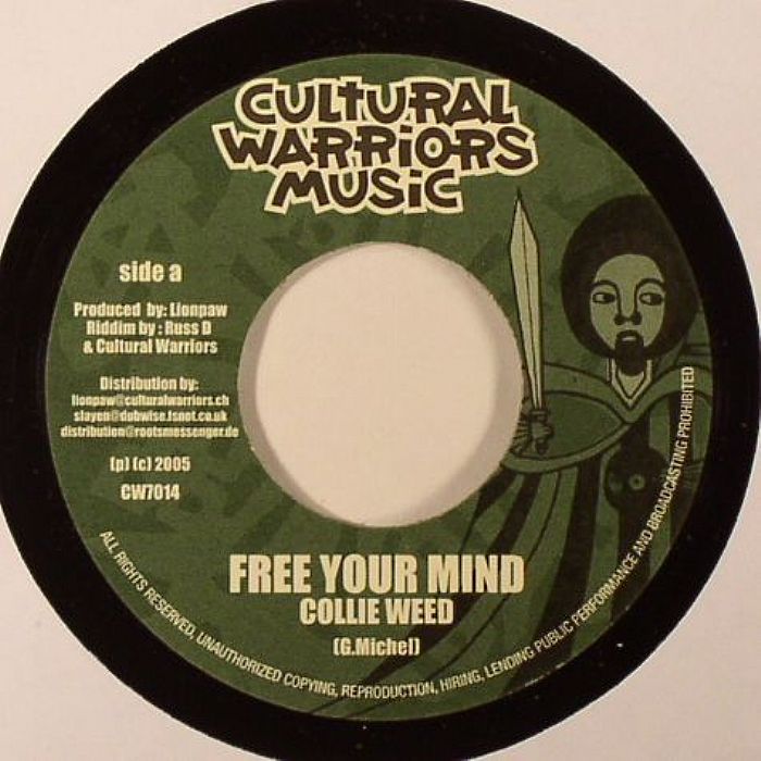 COLLIE WEED/RUSS DISCIPLES/CULTURAL WARRIORS - Free Your Mind
