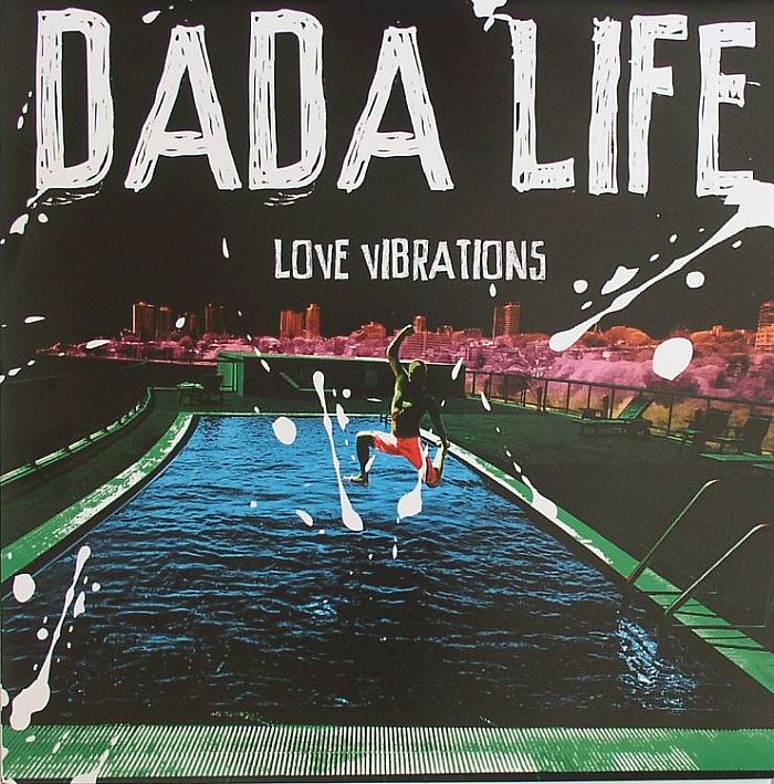 DADA LIFE - Love Vibrations